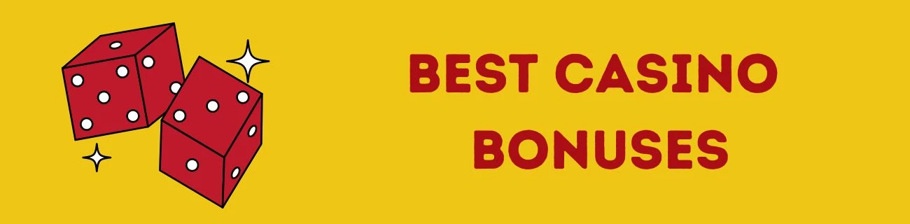 best casino bonuses