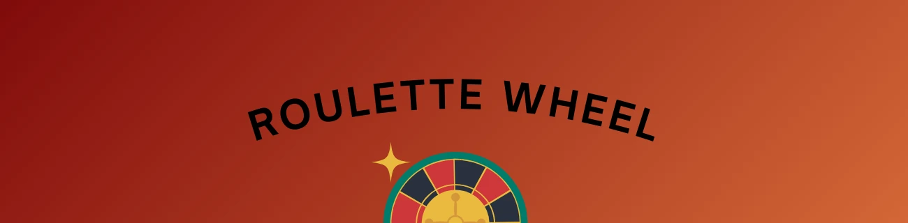 Roulette Wheel