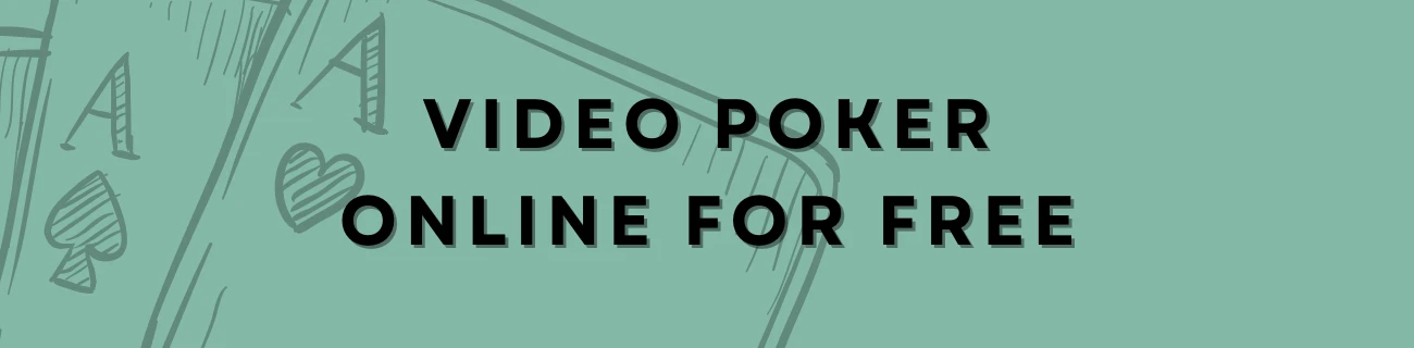 Video Poker Online for Free