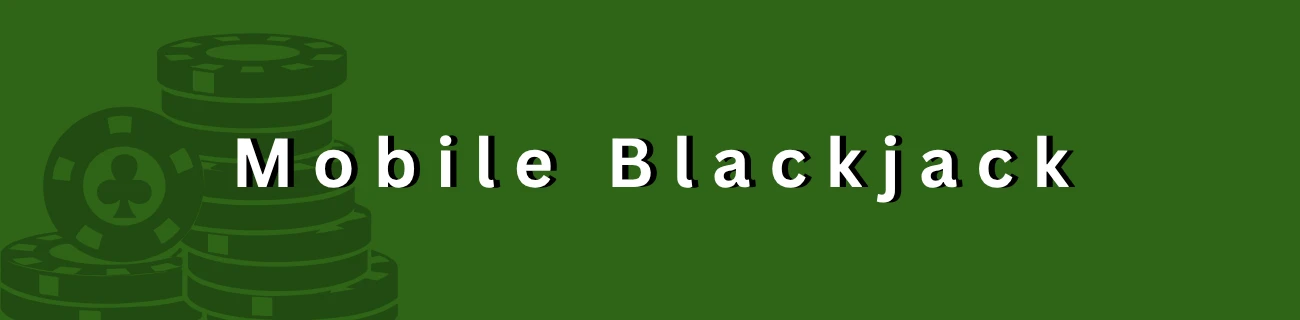 Mobile Blackjack