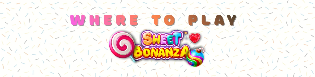 Where to Play Sweet Bonanza
